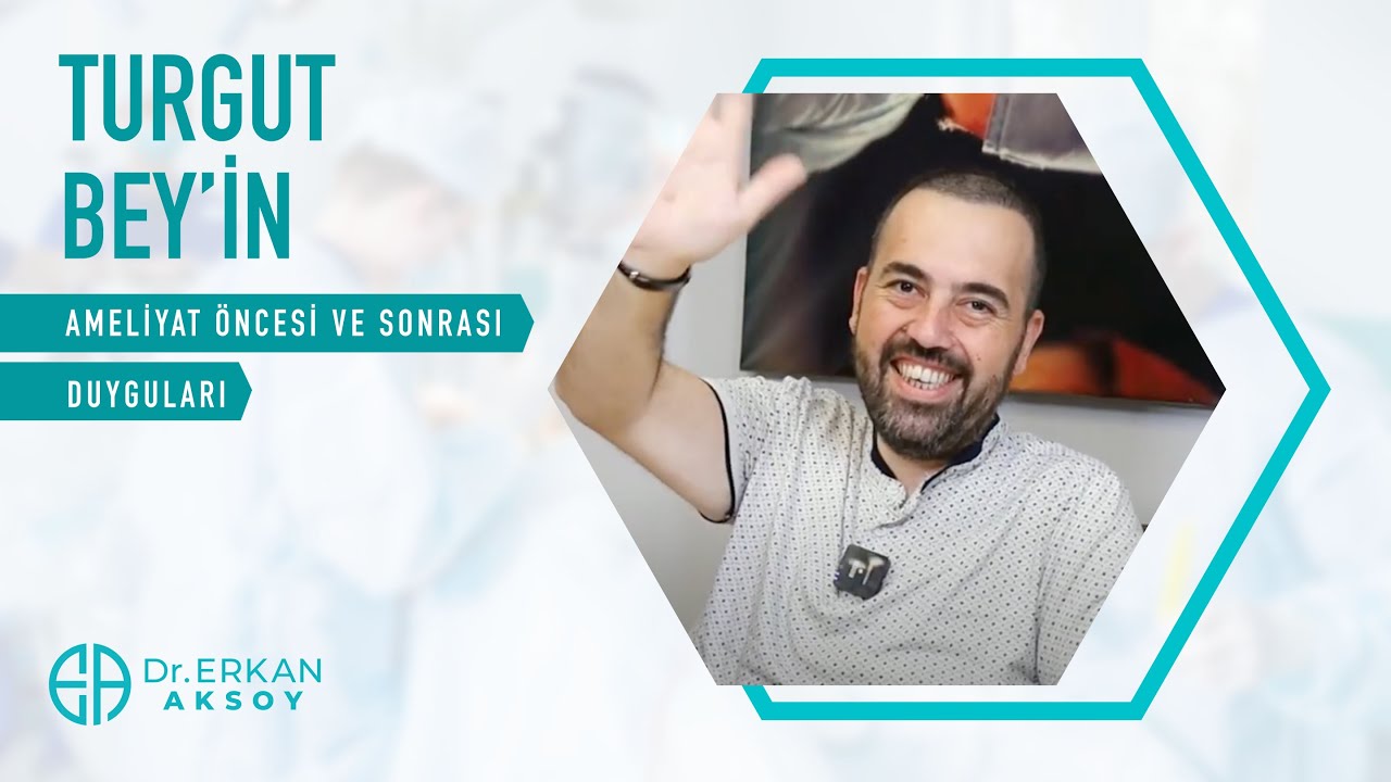 Turgut Bey Describes His Feelings Before and After Surgery
